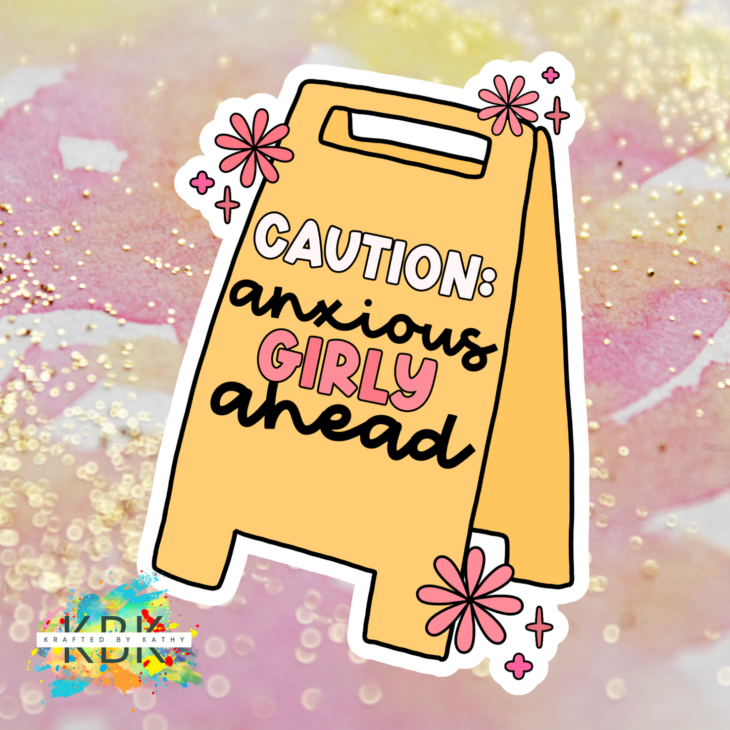 Caution Anxious Girl Ahead Sticker