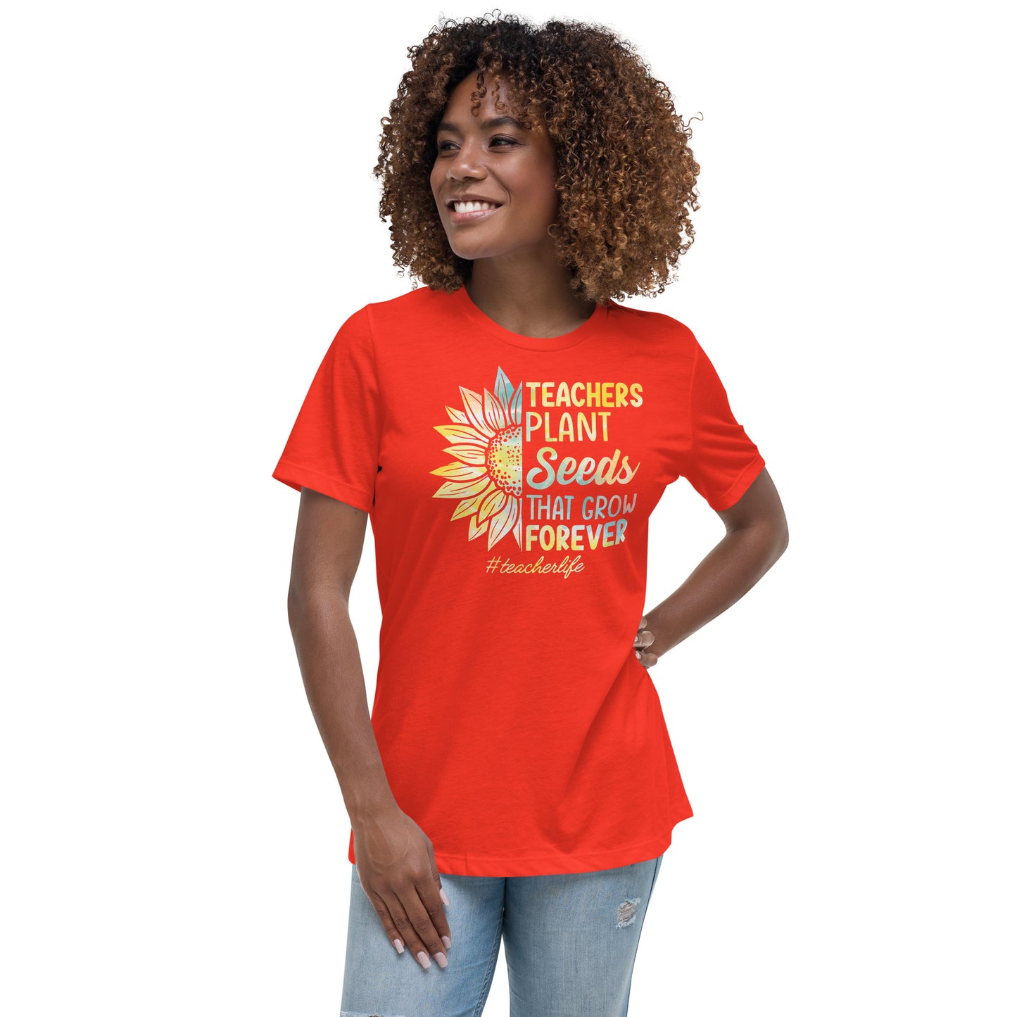 Teachers Plant Seeds Women's Relaxed T-Shirt
