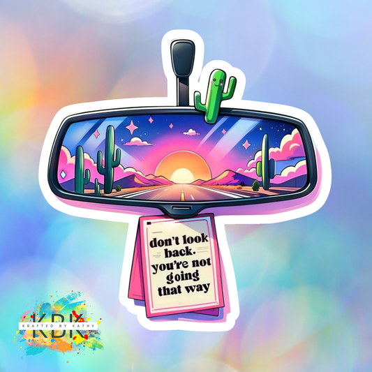 Don't Look Back Mirror Sticker